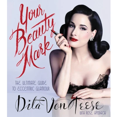 Afbeelding van Your beauty mark: the ultimate guide to eccentric glamour