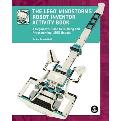 Afbeelding van The LEGO MINDSTORMS Robot Inventor Activity Book: A Beginner&#039;s Guide to Building and Programming Robots
