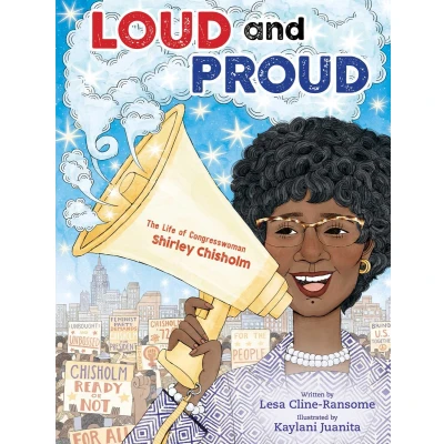 Afbeelding van Loud and Proud: The Life of Congresswoman Shirley Chisholm