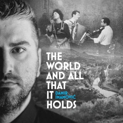 Afbeelding van Damir Imanovic World and All That It Holds (LP)