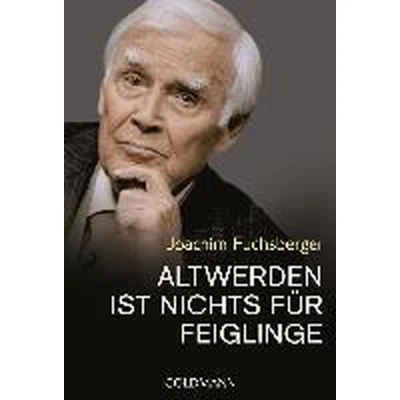 Afbeelding van Altwerden ist nichts für Feiglinge: 17419
