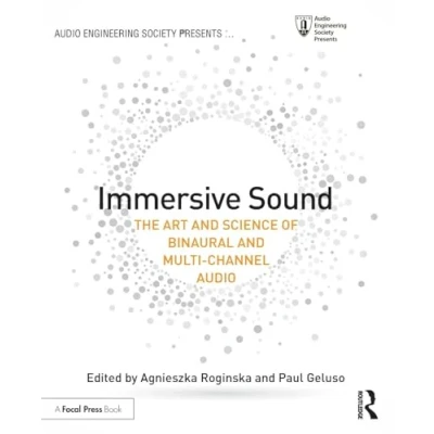 Afbeelding van Immersive Sound: The Art and Science of Binaural Multi Channel Audio