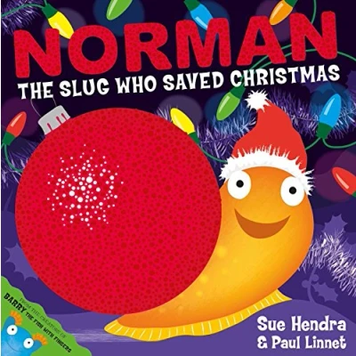 Afbeelding van Norman the Slug Who Saved Christmas: A laugh out loud picture book from creators of Supertato!