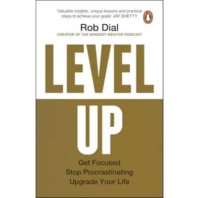 Afbeelding van Level Up: Get Focused, Stop Procrastinating and Upgrade Your Life
