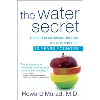 Afbeelding van The Water Secret: Cellular Breakthrough to Look and Feel 10 Years Younger
