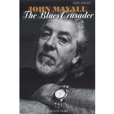 Afbeelding van John Mayall: The Blues Crusader: His Life Music Bands