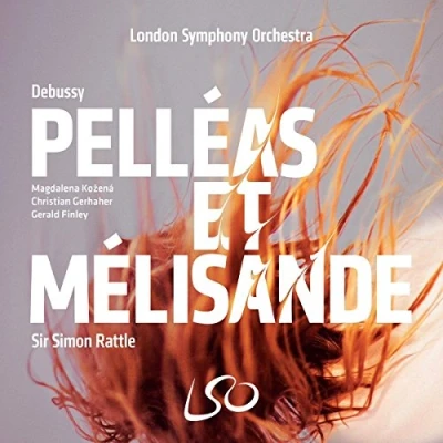 Afbeelding van London Symphony Orchestra, Sir Simon Rattle Debussy: Pelléas &amp; Mélisande (3 Super Audio CD)