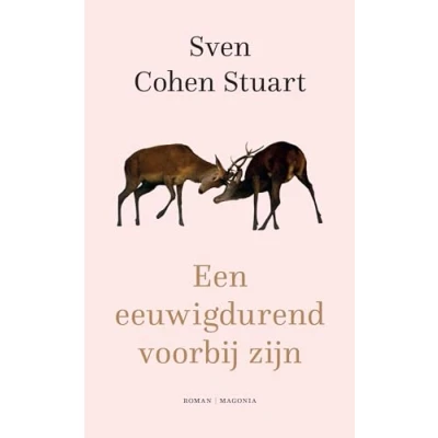Afbeelding van Een eeuwig durend voorbij zijn (Paperback)