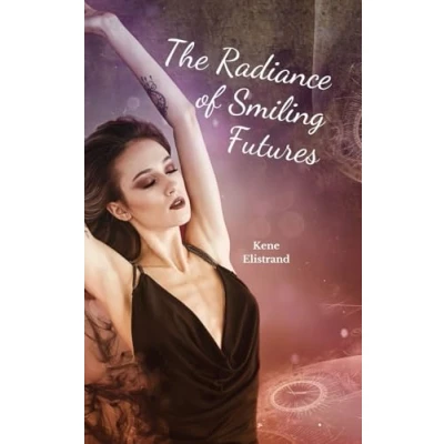 Afbeelding van The Radiance of Smiling Futures