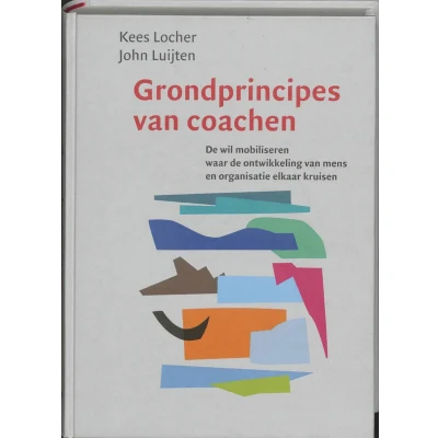 Afbeelding van Grondprincipes van coachen (Hardback)