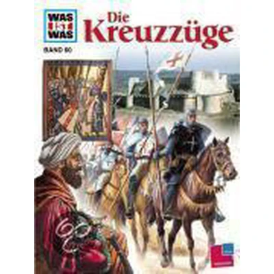 Afbeelding van Was ist Was. Die Kreuzzüge