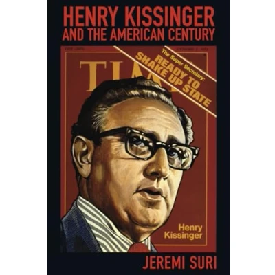 Afbeelding van Henry Kissinger and the American Century