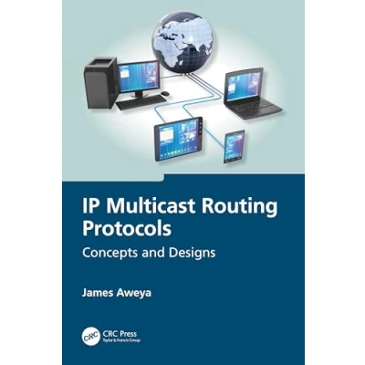 Afbeelding van IP Multicast Routing Protocols: Concepts and Designs