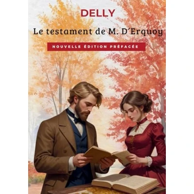 Afbeelding van Le testament de M. d&#039;Erquoy