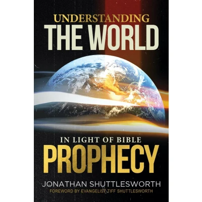 Afbeelding van Understanding the World in Light of Bible Prophecy