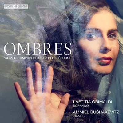Afbeelding van Laetitia Grimaldi &amp; Ammiel Bushakevitz Ombres Women Composers Of La Belle Époque (Super Audio CD)