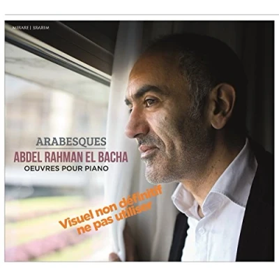 Afbeelding van Abdel Rahman El Bacha Arabesques (CD)
