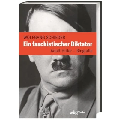 Afbeelding van Ein faschistischer Diktator. Adolf Hitler Biografie: Die Biografie
