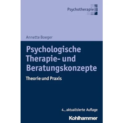 Afbeelding van Psychologische Therapie und Beratungskonzepte: Theorie Praxis