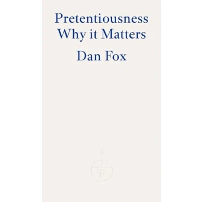 Afbeelding van Pretentiousness: Why it Matters