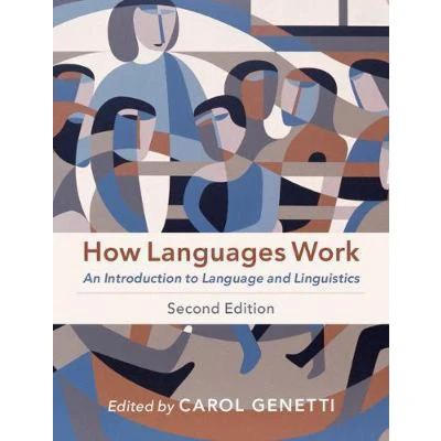 Afbeelding van How Languages Work: An Introduction to Language and Linguistics