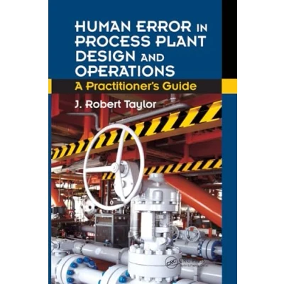 Afbeelding van Human Error in Process Plant Design and Operations