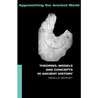 Afbeelding van Theories, Models and Concepts in Ancient History