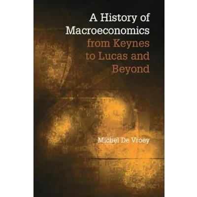 Afbeelding van History Of Macroeconomics From Keynes To