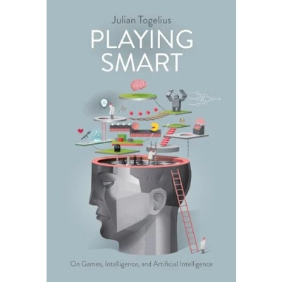 Afbeelding van Playing Smart: On Games, Intelligence, and Artificial Intelligence