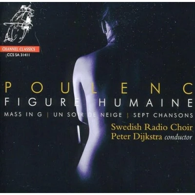 Afbeelding van Swedish Radio Choir Figure Humaine/Mass In G/Sept Chans (Super Audio CD)