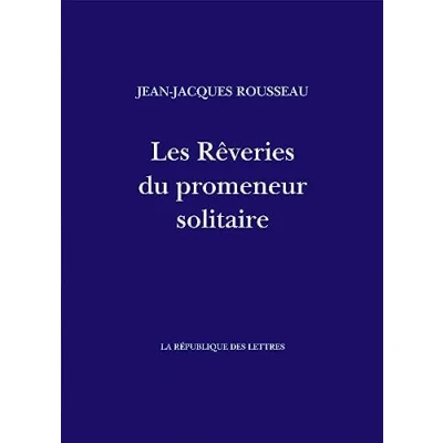 Afbeelding van Les Rêveries du Promeneur Solitaire