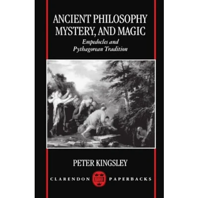 Afbeelding van Ancient Philosophy, Mystery, and Magic: Empedocles Pythagorean Tradition