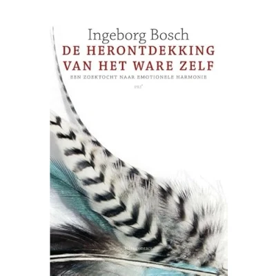 Afbeelding van De herontdekking van het ware zelf