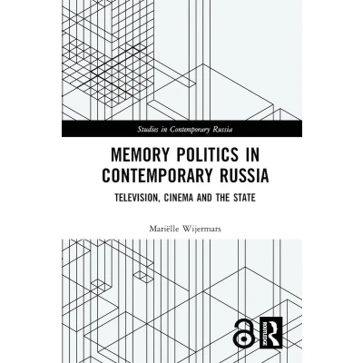 Afbeelding van Memory Politics in Contemporary Russia: Television, Cinema and the State