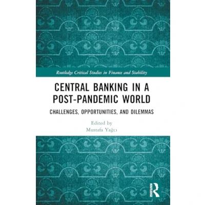 Afbeelding van Central Banking in a Post Pandemic World: Challenges, Opportunities, and Dilemmas