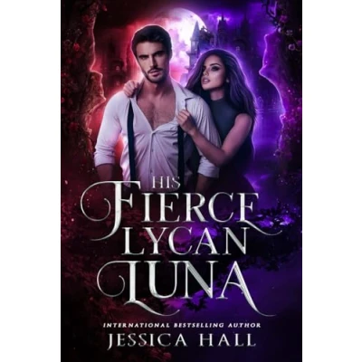 Afbeelding van His Fierce Lycan Luna: Book 4 Luna Series