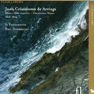 Afbeelding van Paul Dombrecht, Il Fondamento Arriaga: Orchestral Works (CD)