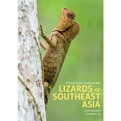 Afbeelding van A Naturalist&#039;s Guide to the Lizards of Southeast Asia
