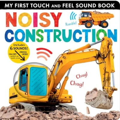 Afbeelding van Noisy Construction: My First Touch and Feel Sound Book