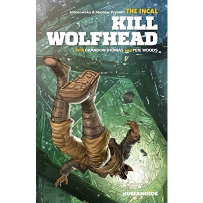 Afbeelding van THE INCAL KILL WOLFHEAD HC