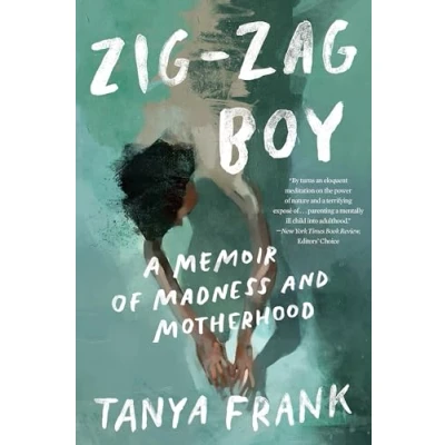 Afbeelding van Zig Zag Boy: A Memoir of Madness and Motherhood