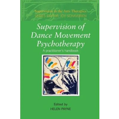 Afbeelding van Supervision of Dance Movement Psychotherapy