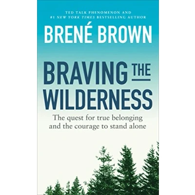 Afbeelding van Braving the wilderness: quest for true belonging and courage to stand alone