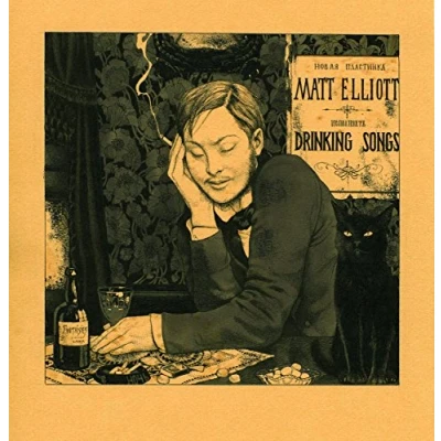 Afbeelding van Matt Elliott Drinking Songs
