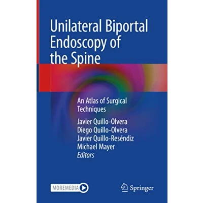 Afbeelding van Unilateral Biportal Endoscopy of the Spine: An Atlas Surgical Techniques