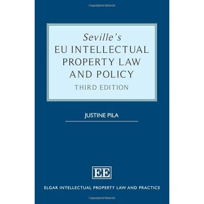 Afbeelding van Elgar Intellectual Property Law and Practice series Seville’s EU Policy