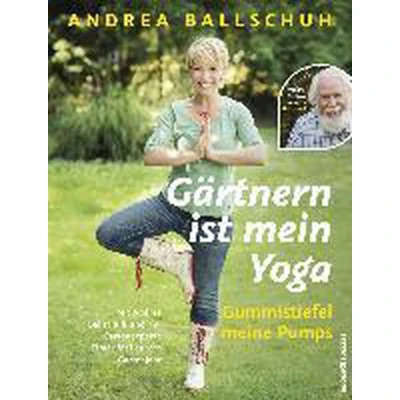 Afbeelding van Gärtnern ist mein Yoga, Gummistiefel meine Pumps