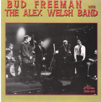 Afbeelding van Bud Freeman With The Alex Welsh Band (CD)
