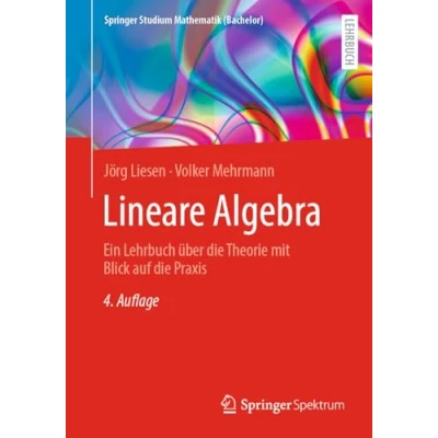Afbeelding van Lineare Algebra: Ein Lehrbuch über die Theorie mit Blick auf Praxis