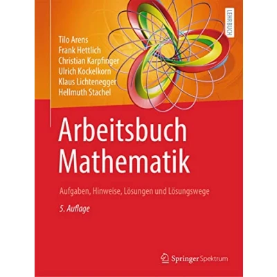 Afbeelding van Arbeitsbuch Mathematik: Aufgaben, Hinweise, Lösungen und Lösungswege